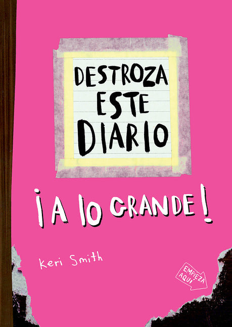 Destroza Este Diario: A Lo Grande (Rosa Flúor) / Wreck This Journal (Pink)