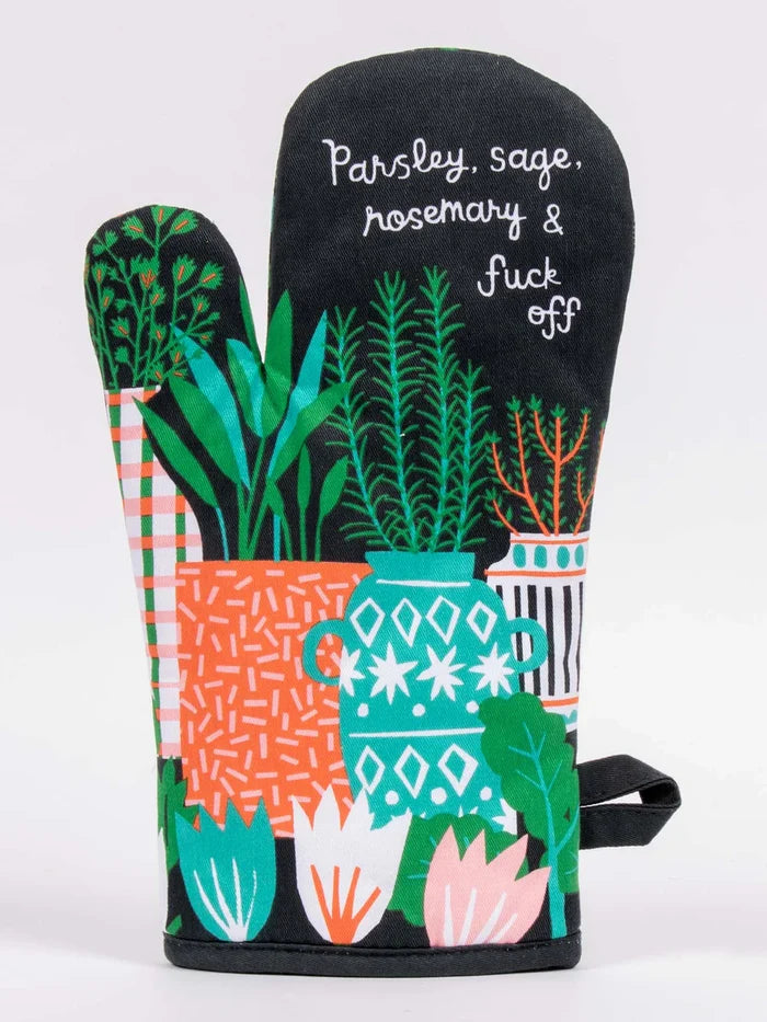 Parsley Sage Rosemary and Fuck Off Oven Mitt
