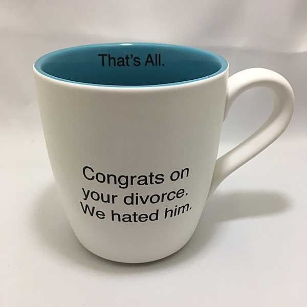 That’s All Mug- Divorced