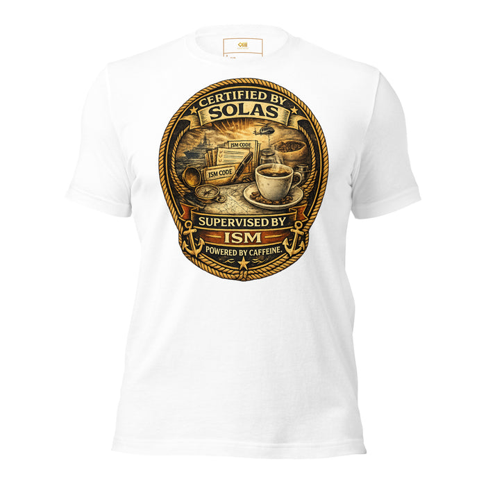 Maritime compliance coffee humor t-shirt with SOLAS and ISM theme