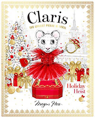 Claris -  Holiday Heist: The Chicest Mouse in Paris - Findlay Rowe Designs