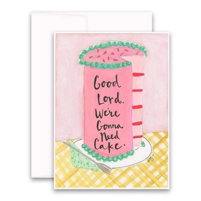 The CURLY GIRL DESIGNS "Gonna Need Cake" greeting card by CURLY GIRL DESIGN, INC features a tall pink cake with green frosting and "Good Lord. We're Gonna Need Cake." on it. Card is blank inside for your message.
