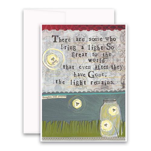The CURLY GIRL DESIGNS - LIGHT REMAINS GREETING CARD by CURLY GIRL DESIGN, INC features a touching quote with fireflies and a mason jar on grass—perfect as a sympathy card to honor those whose light remains even after they are gone.