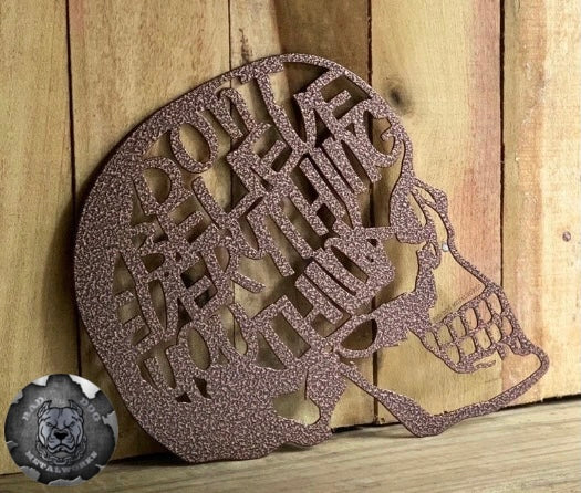 Don't Believe Everything You Think Skull