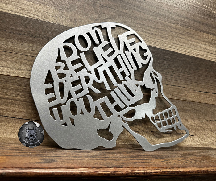 Don't Believe Everything You Think Skull