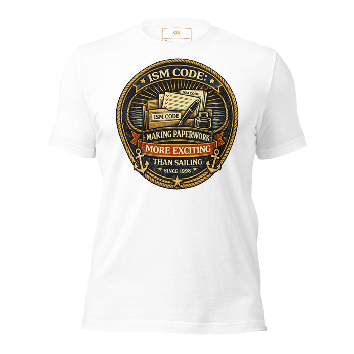 ISM Code making paperwork more exciting than sailing vintage maritime badge design on t-shirt