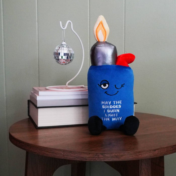 May the Bridges I Burn Light the Way Lighter Plush