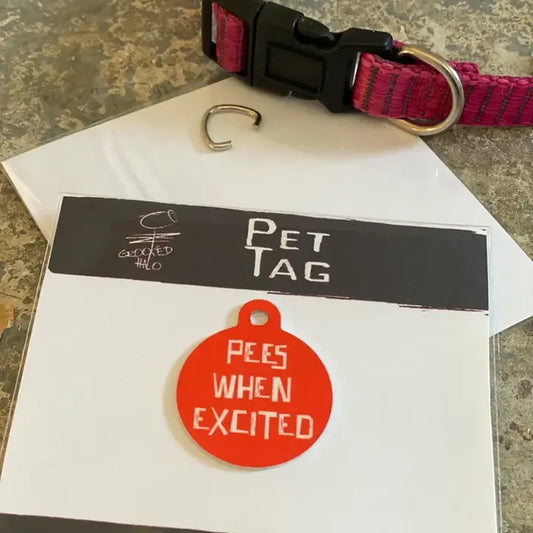 "Pees When Excited" Metal Pet Tag