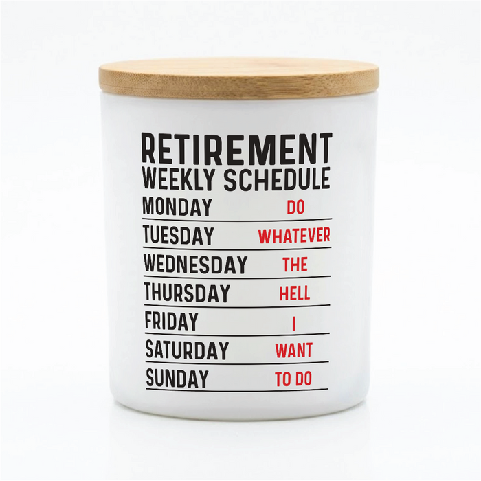 Retirement Weekly Schedule Candle