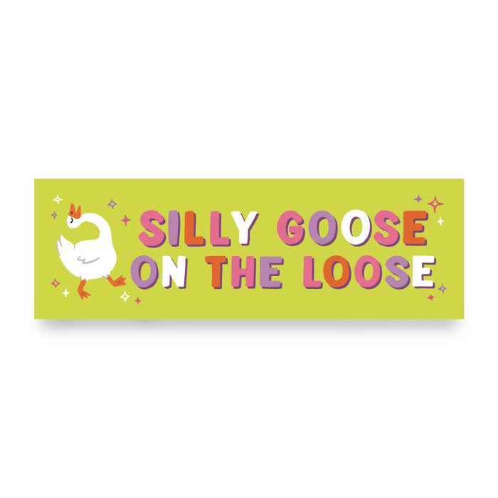 Silly Goose On The Loose