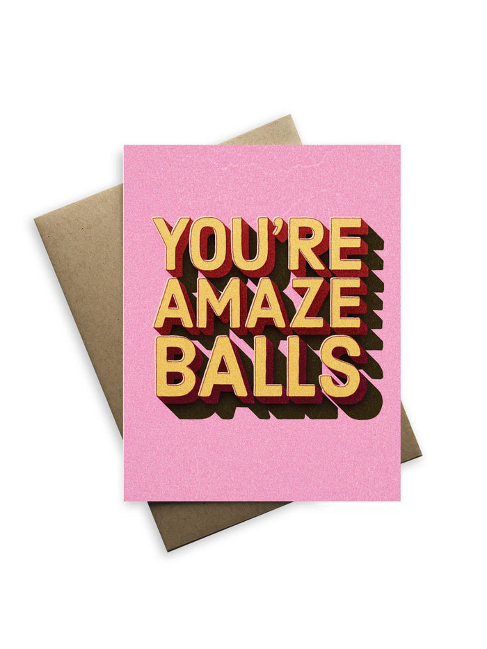 You're Amazeballs Greeting Card