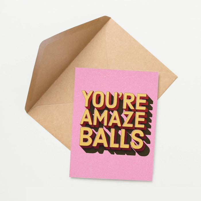 You're Amazeballs Greeting Card